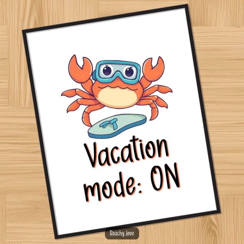 Funny poster art of a crab wearing a tiny snorkel, attempting to sunbathe on a flip-flop. Whimsical beach decor for any room. Great wall art.