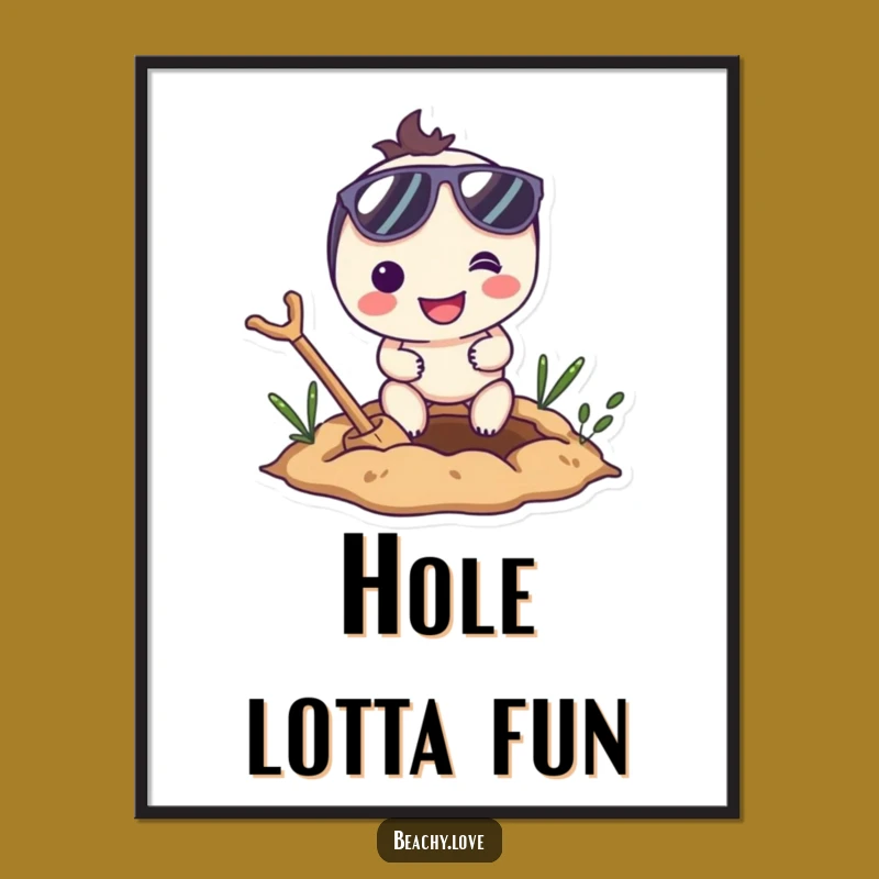 Funny Digging Character Poster - Smiling Sunglasses Enthusiast Wall Art