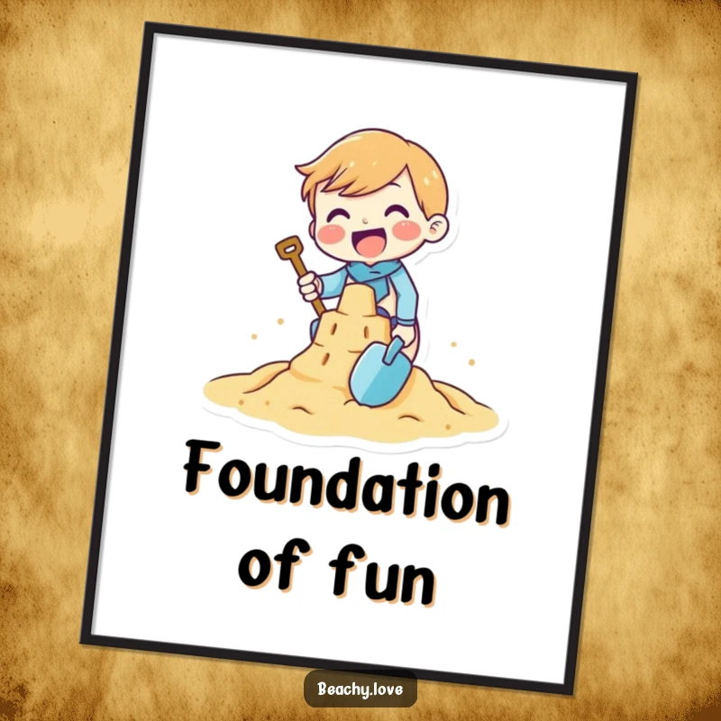 Funny poster showcasing a tiny character gleefully building a sandcastle with a tiny shovel, perfect for beach-themed rooms and whimsical decor.