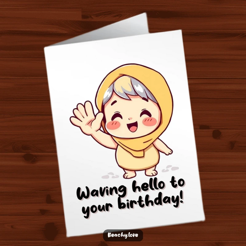 Funny free printable birthday card of a character giving a big, sandy wave. Hilarious and easy DIY digital download.