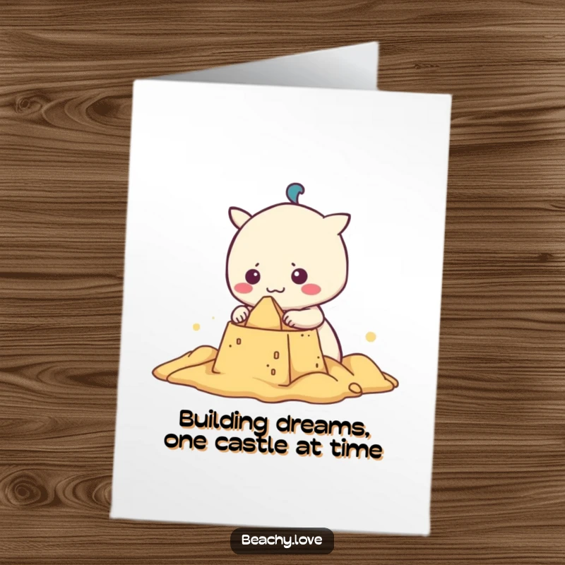 Funny free printable birthday card featuring a kawaii character with a determined grin building a sandcastle, perfect for DIY greetings.