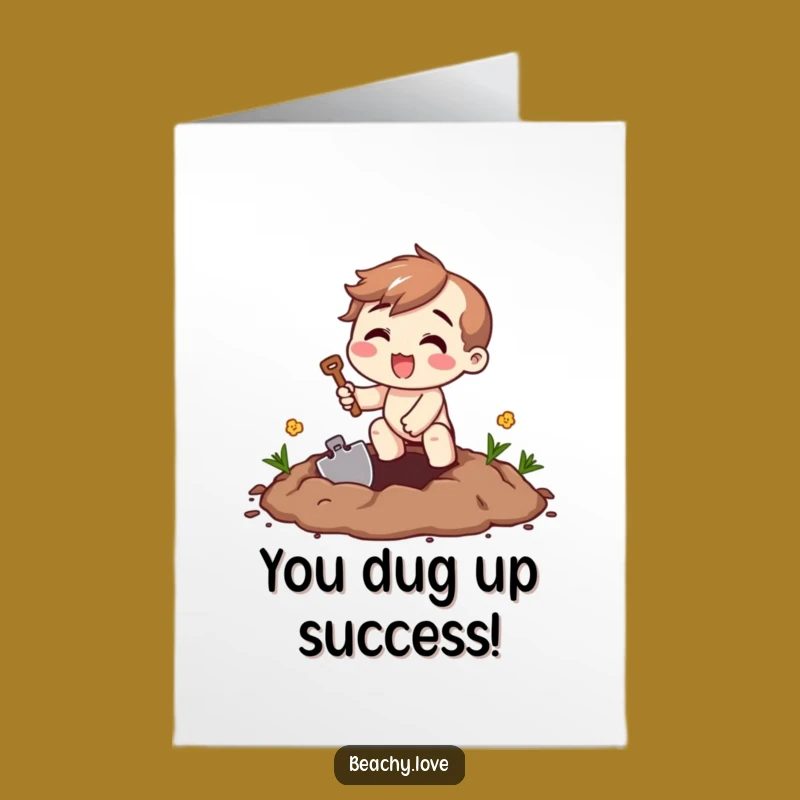 Free Printable Congrats Card: Digging Character, Funny Downloadable for Big Finds