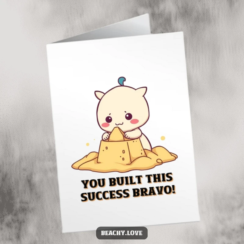 Funny free printable congratulations card showing a kawaii character grinning while building a sandcastle, ideal for celebrating success.