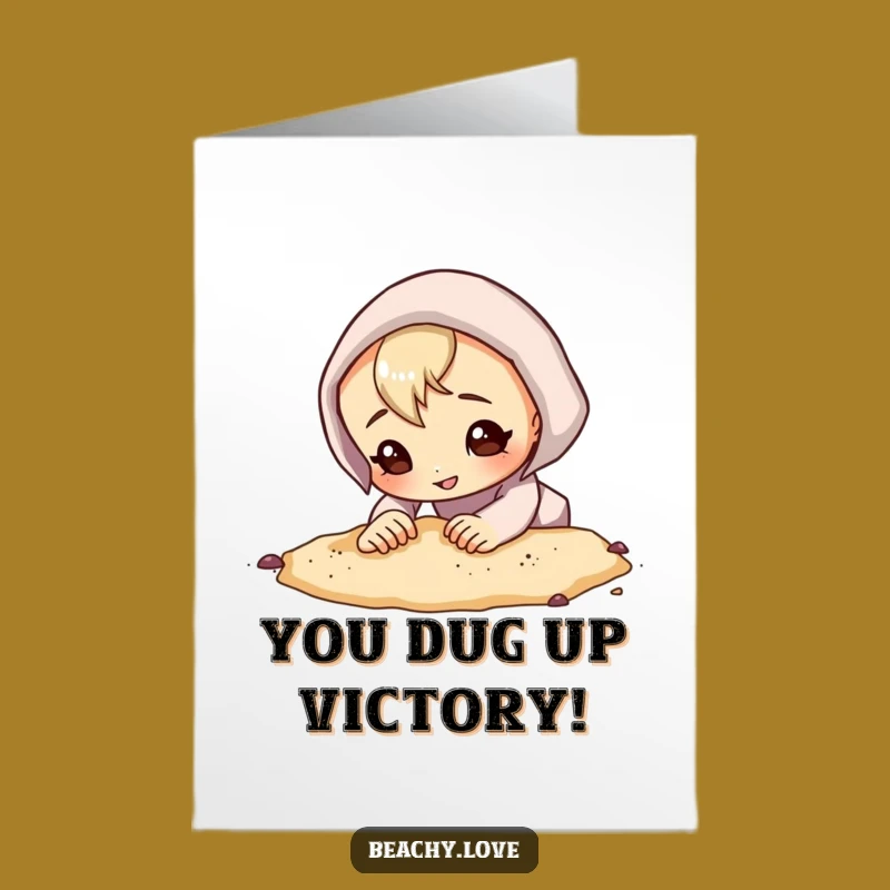 Free Printable Congrats Card: Digging for Success, Hilarious Downloadable Celebration!