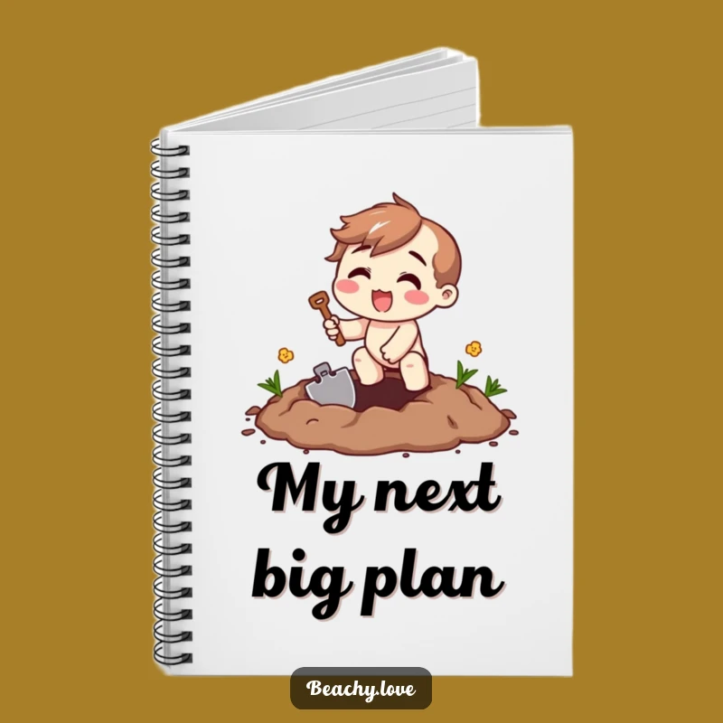 Funny Digging Excitement Notebook - Jot Down Ideas with Enthusiasm